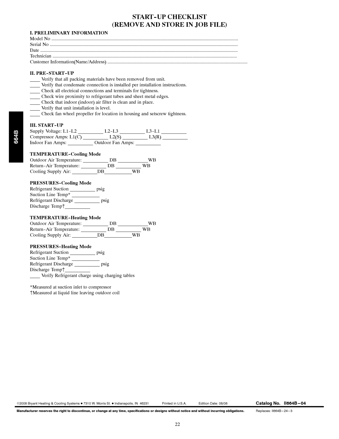 Bryant 664B START-UP Checklist Remove and Store in JOB File, Preliminary Information, Ii. Pre-Start-Up, Iii. Start-Up 