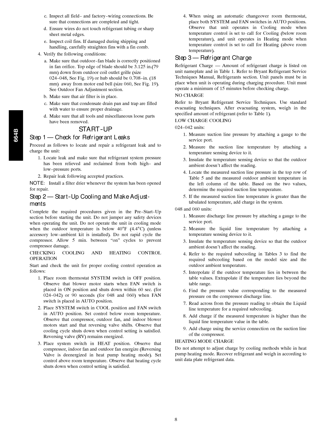 Bryant 664B Check for Refrigerant Leaks, Start-Up Cooling and Make Adjust- ments, Refrigerant Charge 