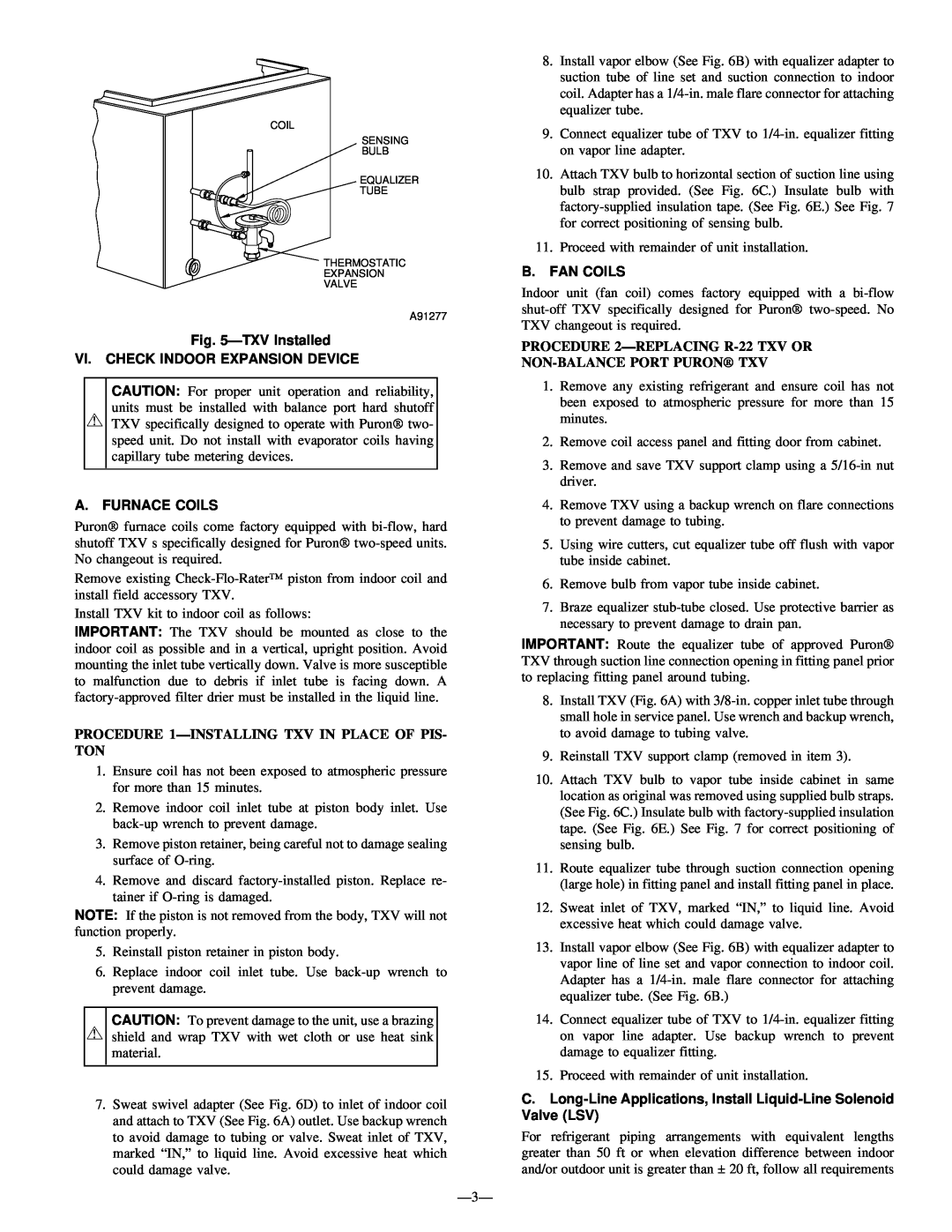Bryant 698B instruction manual TXVInstalled, Vi. Check Indoor Expansion Device, A. Furnace Coils, B. Fan Coils 