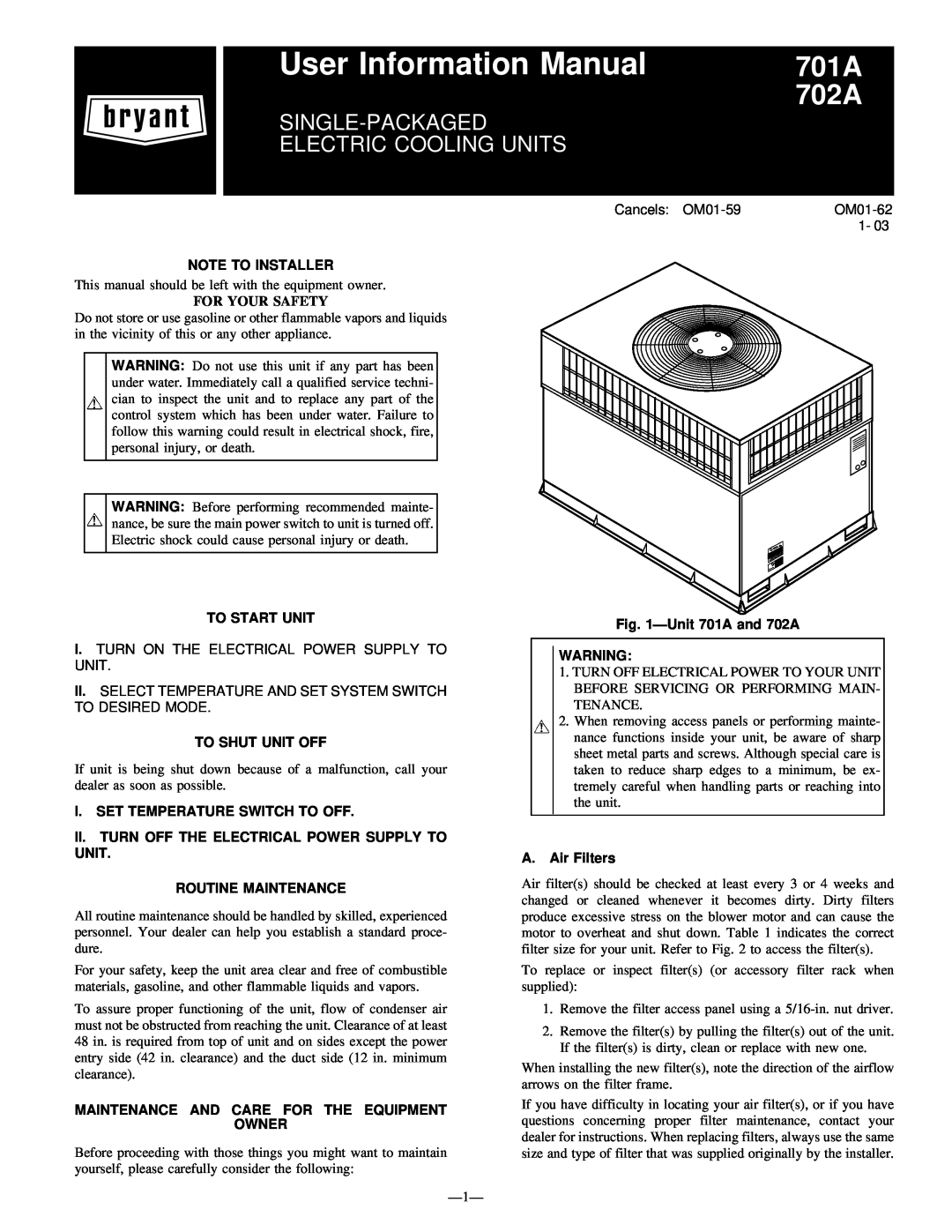 Bryant 701A manual Note To Installer, To Start Unit, To Shut Unit Off, I.Set Temperature Switch To Off, A.Air Filters 