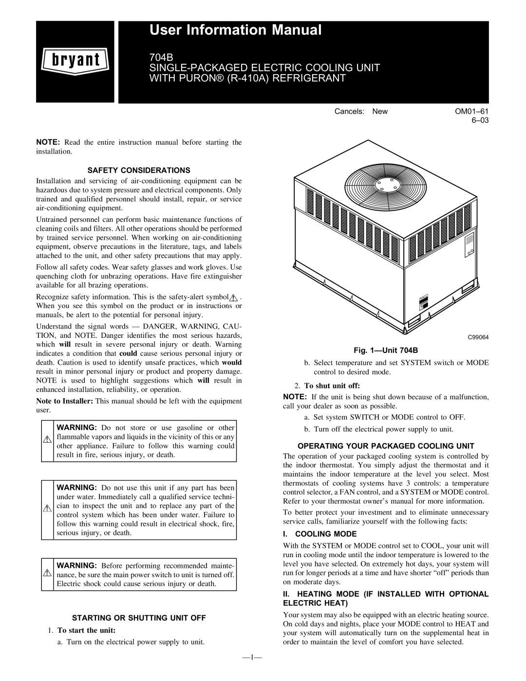 Bryant instruction manual User Information Manual, Safety Considerations, Starting Or Shutting Unit Off, Unit704B 