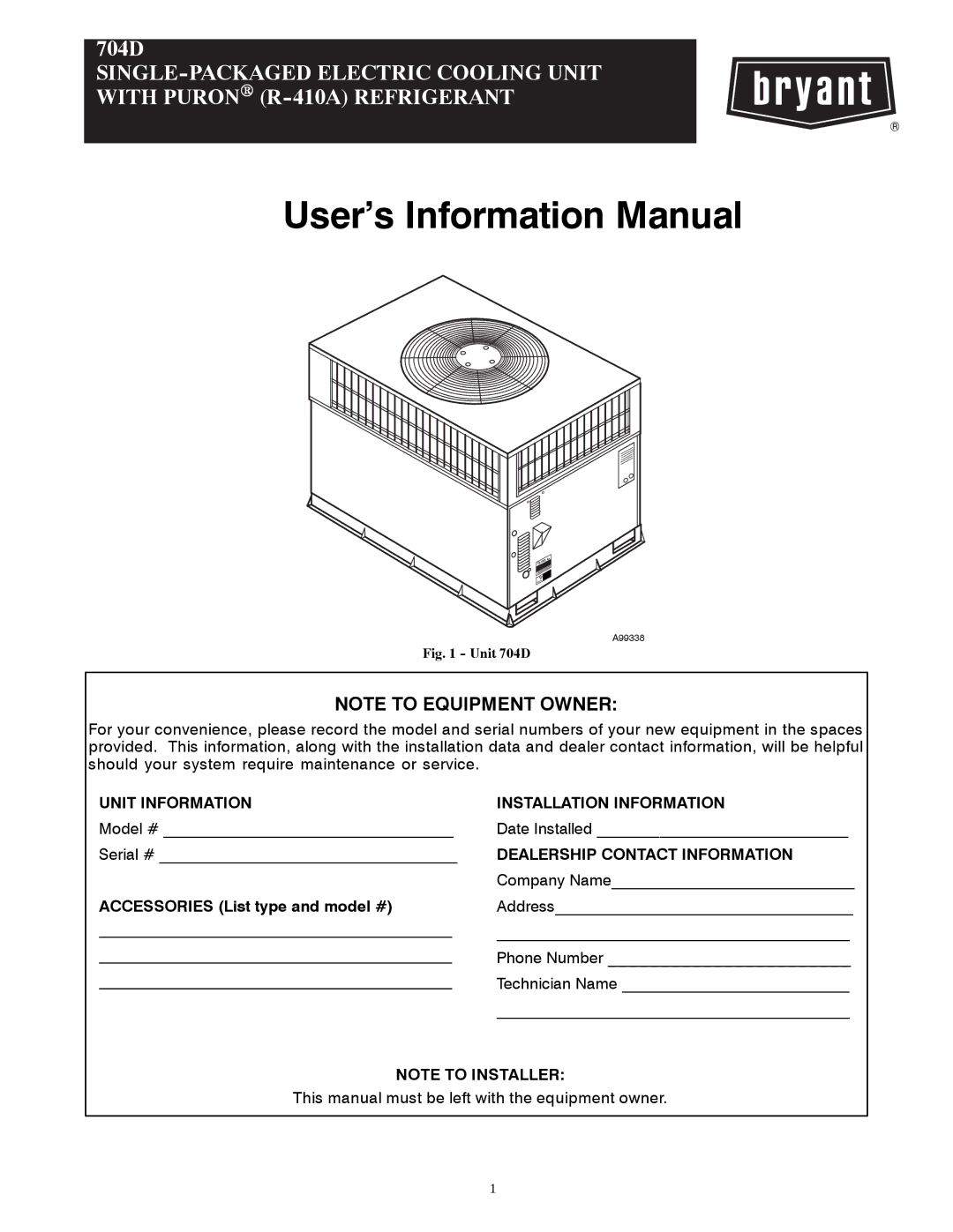 Bryant 704D manual User’s Information Manual 