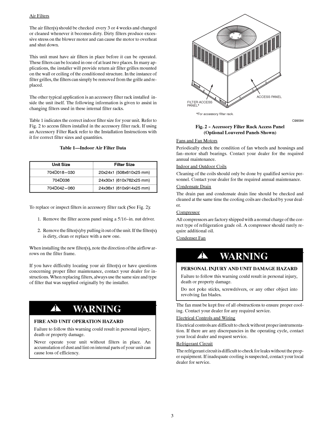 Bryant 704D manual Indoor Air Filter Data, Fire and Unit Operation Hazard, Personal Injury and Unit Damage Hazard 