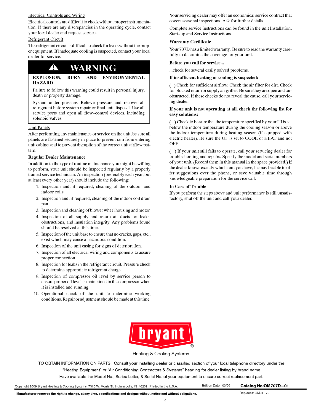 Bryant 707D manual EXPLOSION, Burn and Environmental Hazard 