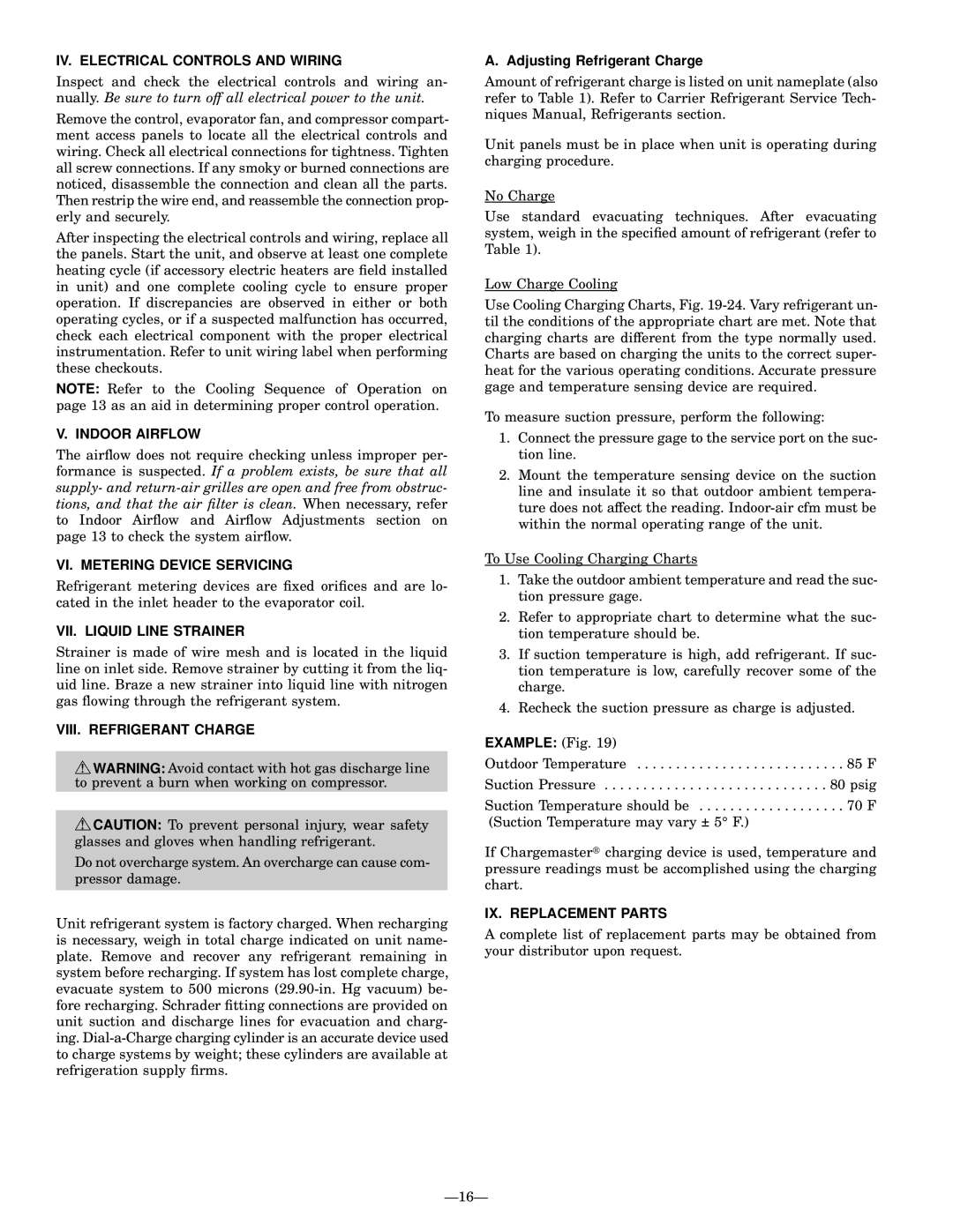 Bryant 764A IV. Electrical Controls and Wiring, Indoor Airflow, VI. Metering Device Servicing, VII. Liquid Line Strainer 