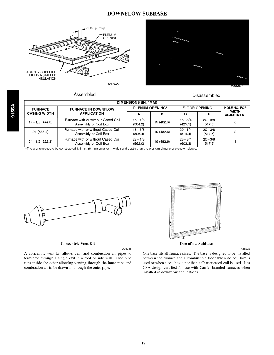 Bryant 915S warranty Downflow Subbase, A97427, Casing Width Application 