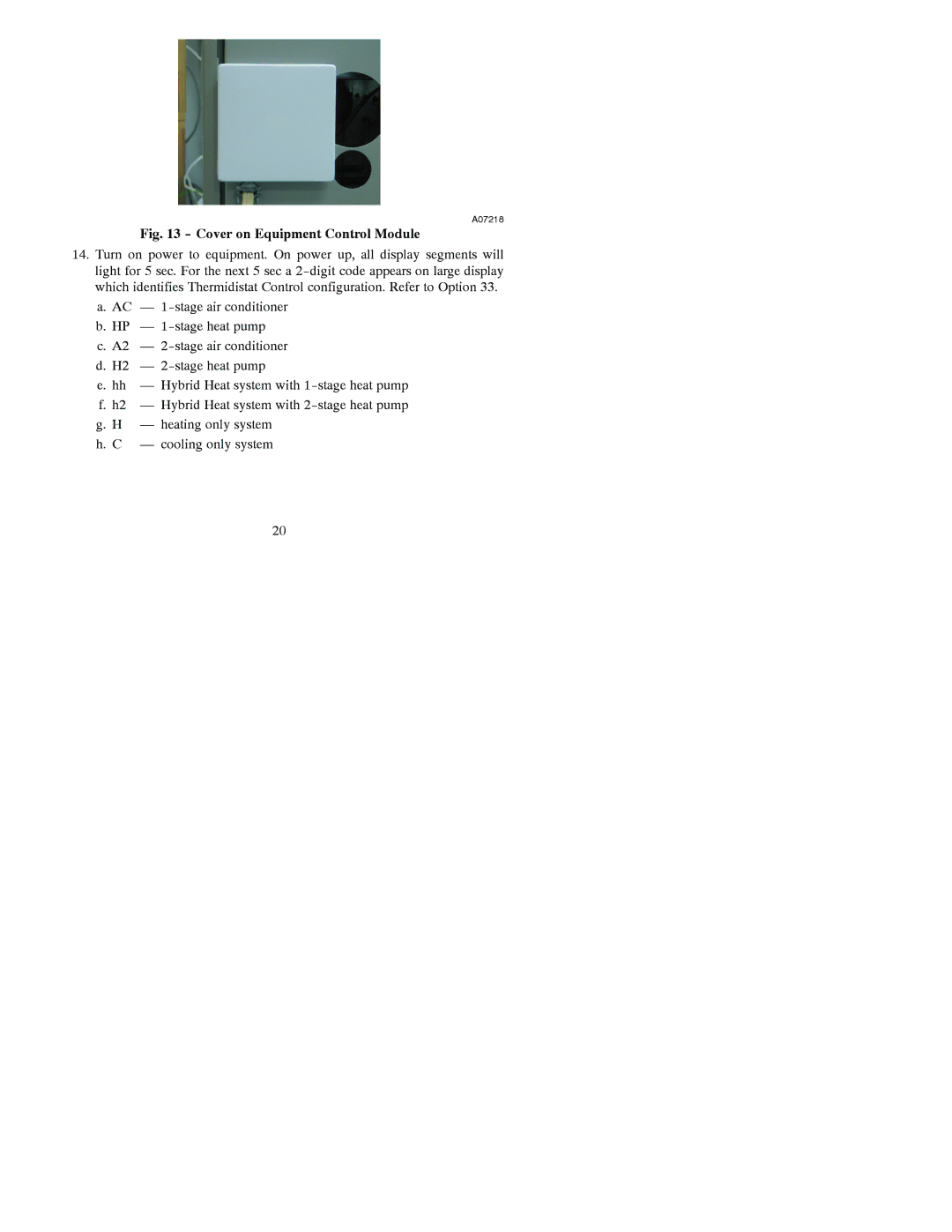 Bryant A07044, A07045 installation instructions Cover on Equipment Control Module 