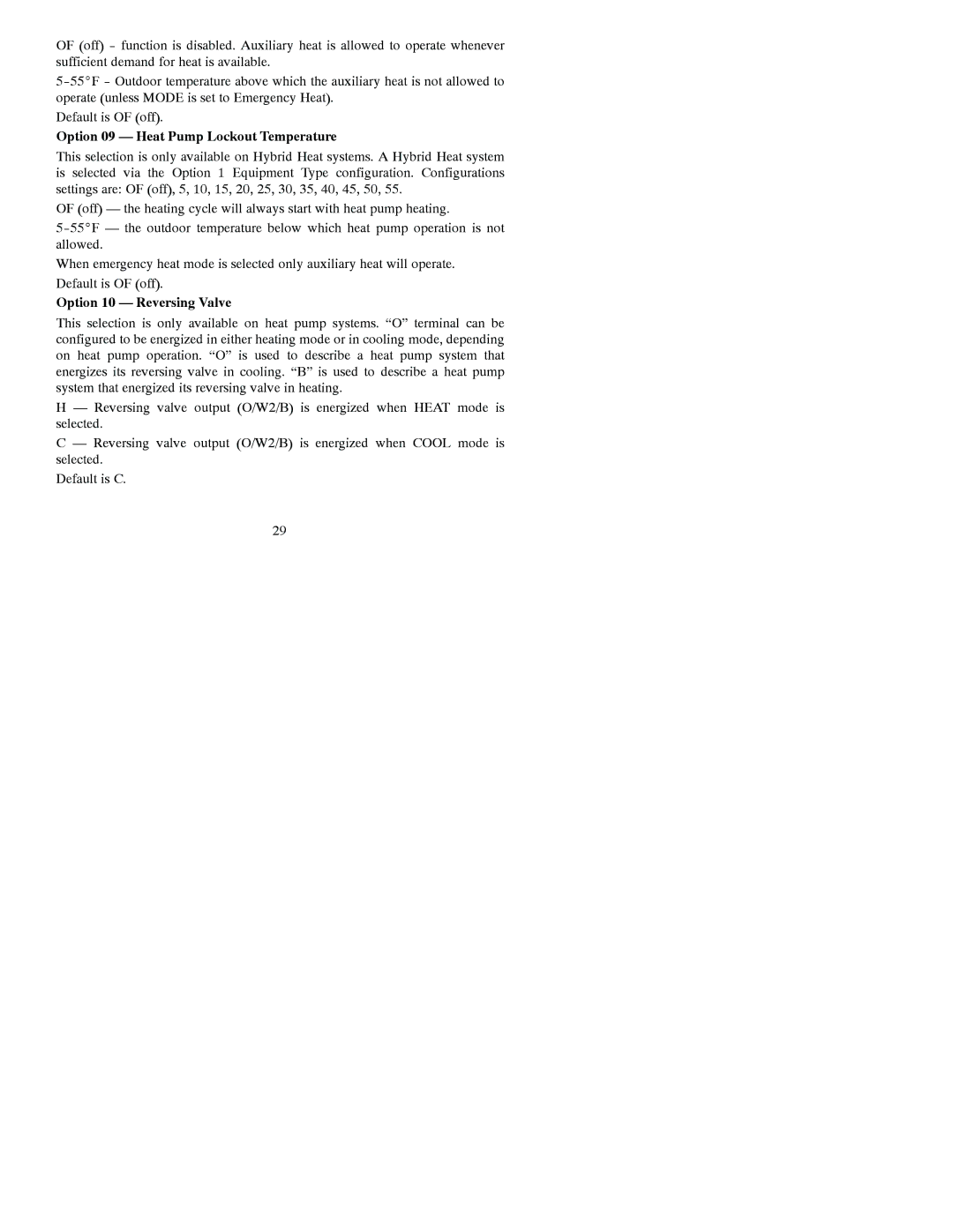 Bryant A07045, A07044 installation instructions Option 09 Heat Pump Lockout Temperature, Option 10 Reversing Valve 