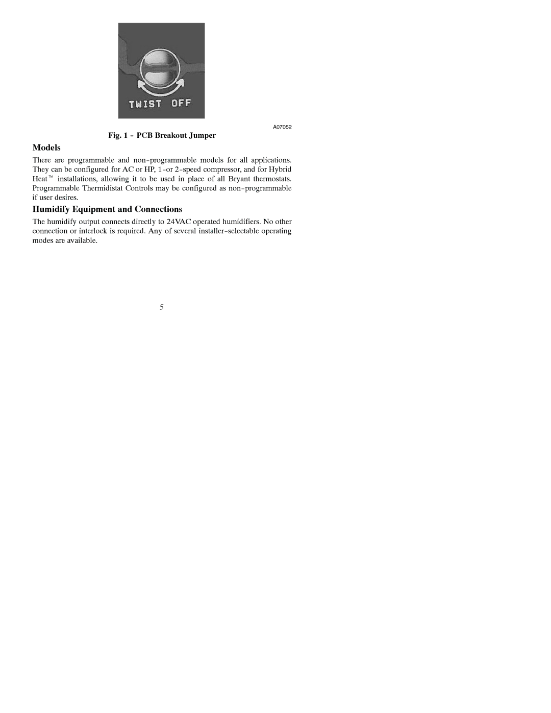 Bryant A07045, A07044 installation instructions Models, Humidify Equipment and Connections 