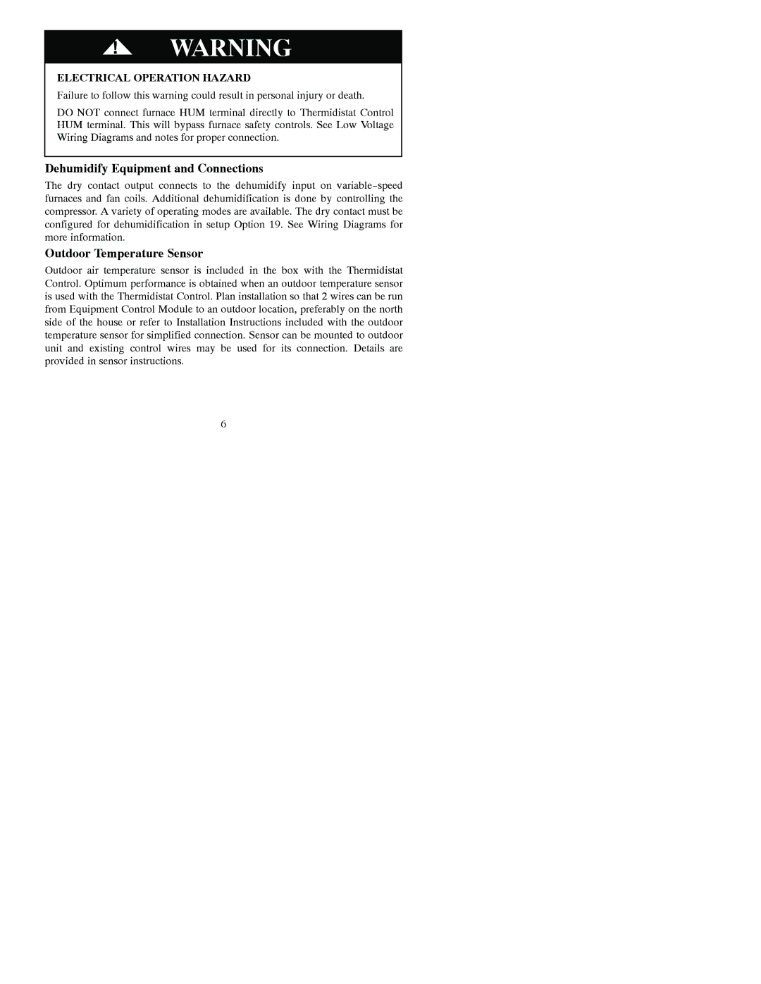 Bryant A07044, A07045 installation instructions Dehumidify Equipment and Connections, Outdoor Temperature Sensor 