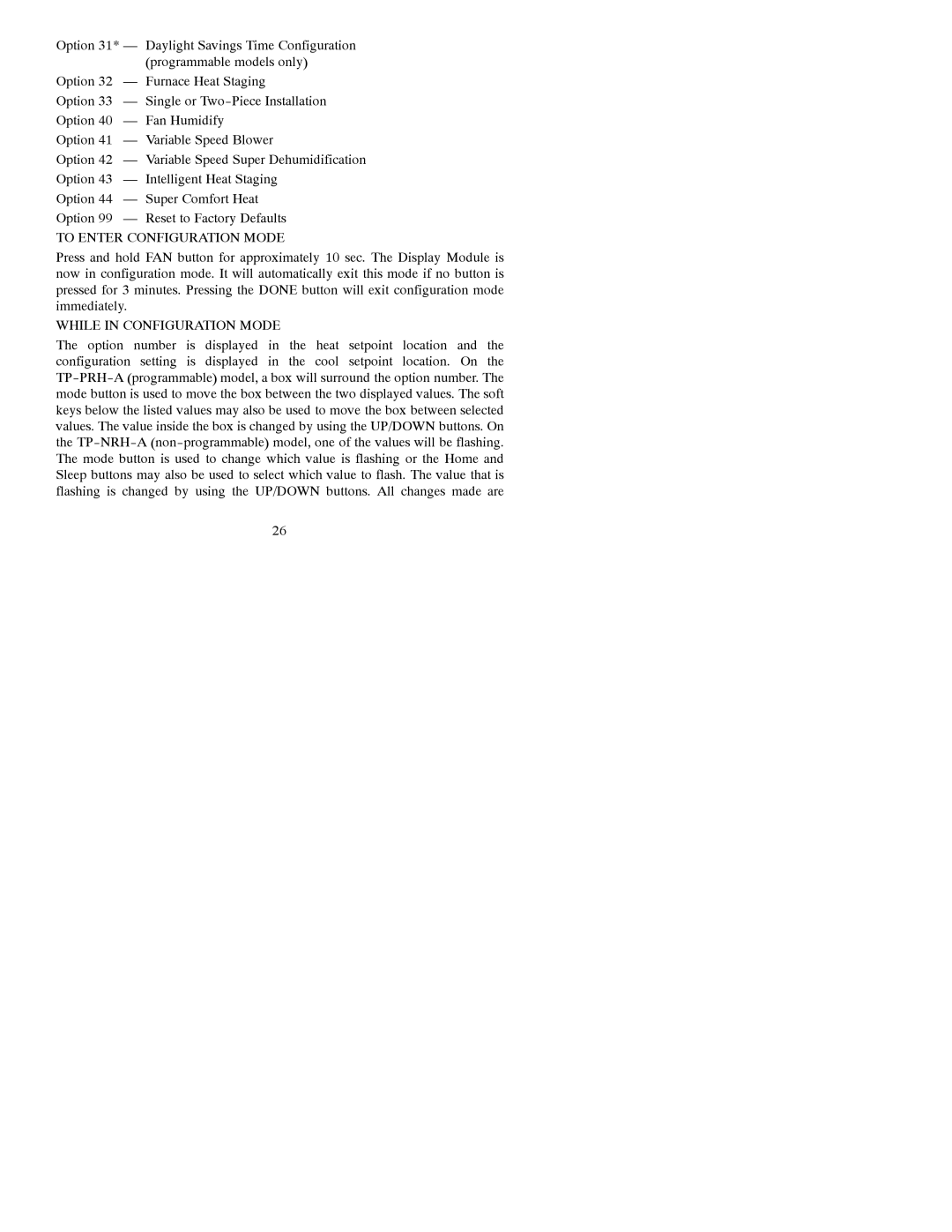 Bryant A07048, A07049 installation instructions To Enter Configuration Mode 