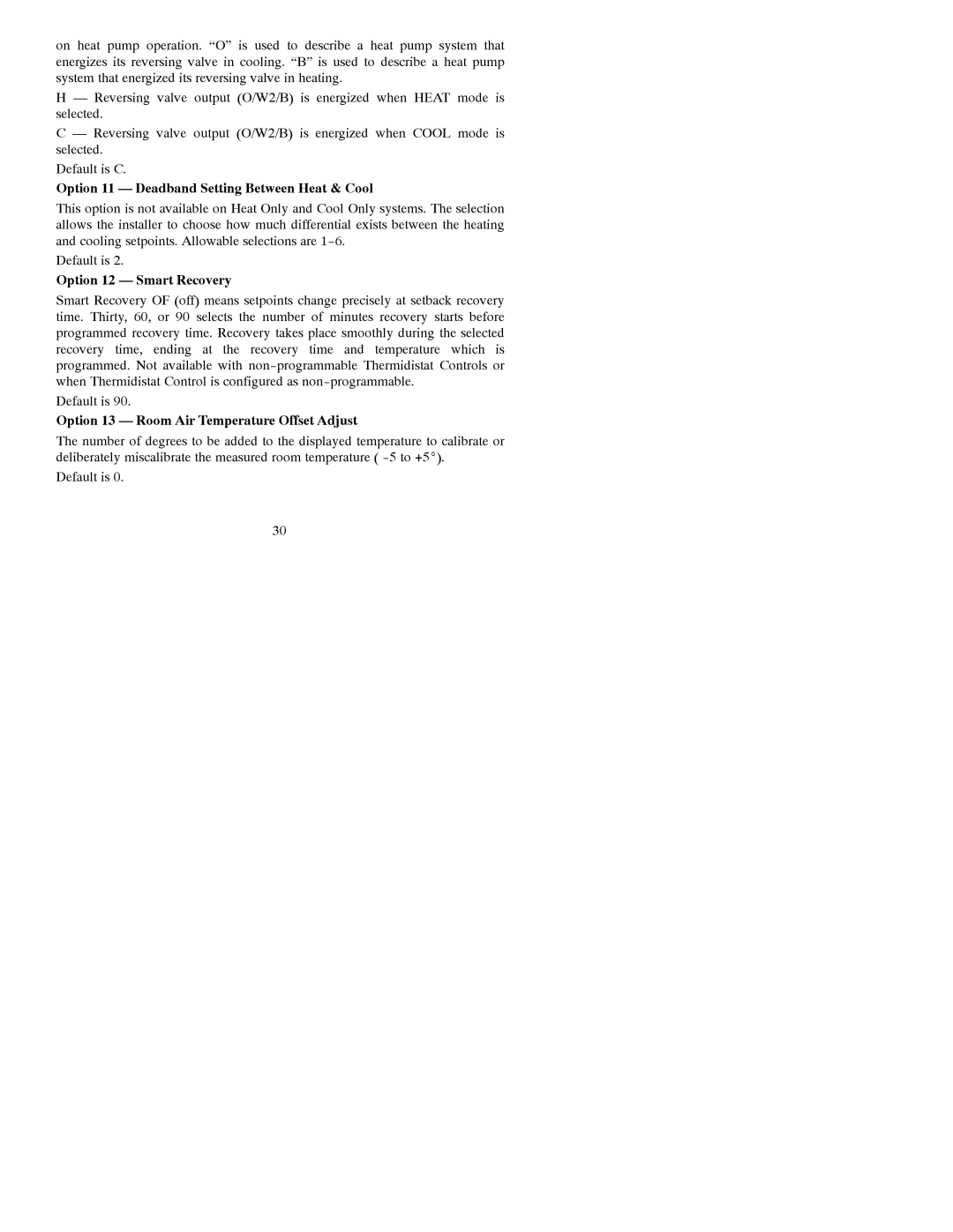 Bryant A07048, A07049 installation instructions Option 11 Deadband Setting Between Heat & Cool, Option 12 Smart Recovery 