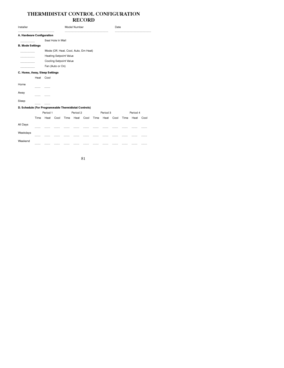 Bryant A07049, A07048 installation instructions Thermidistat Control Configuration Record, Mode Settings 