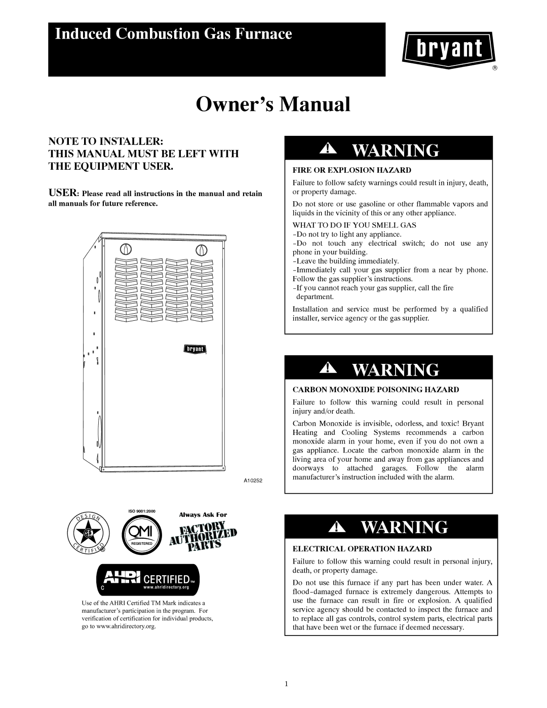 Bryant A10252 owner manual This Manual Must be Left with the Equipment User, Fire or Explosion Hazard 