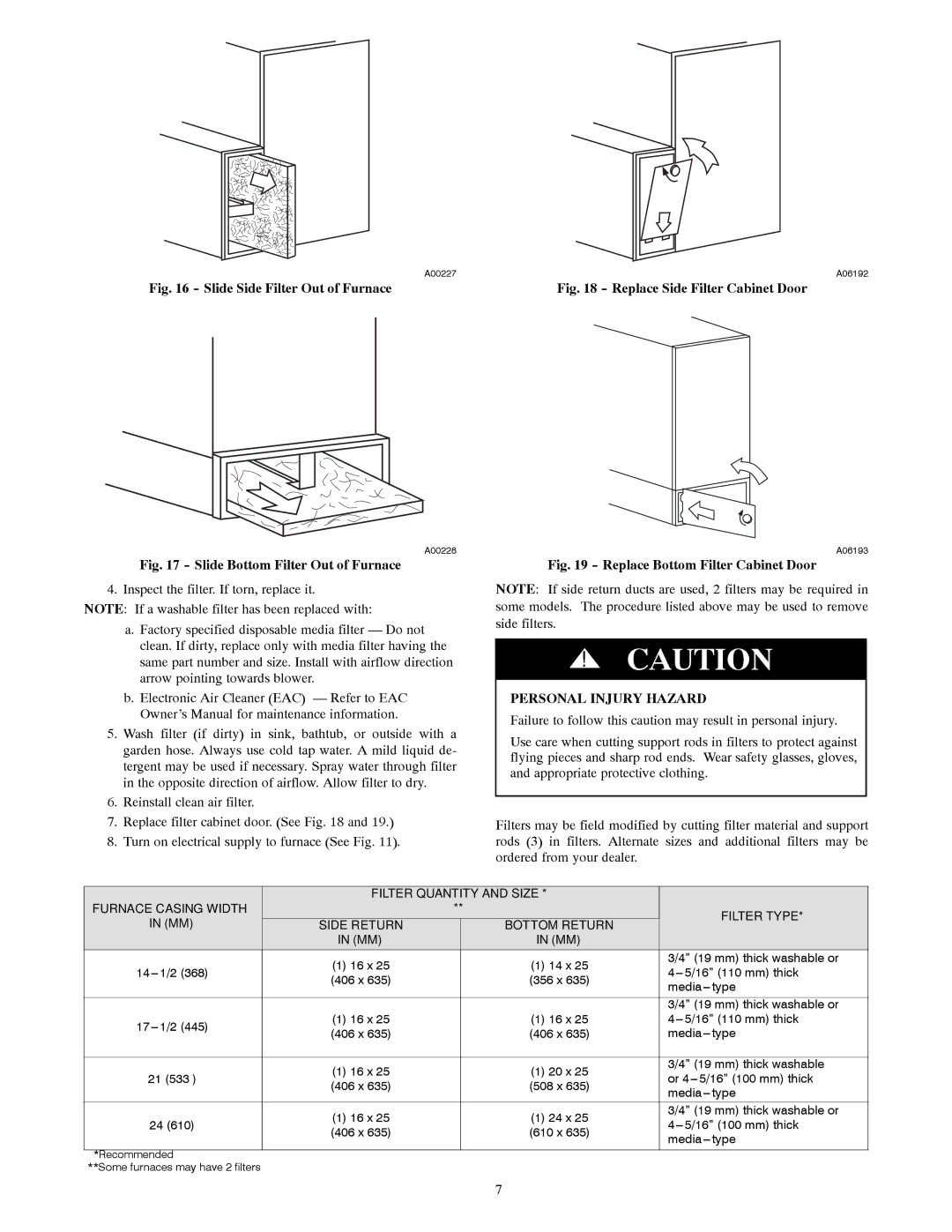 Bryant A10252 owner manual Slide Side Filter Out of Furnace, Personal Injury Hazard 