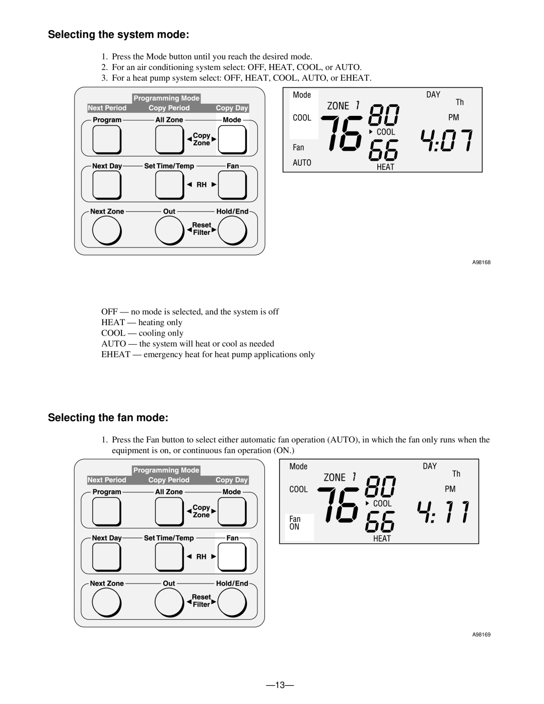 Bryant A96447 manual Selecting the system mode, Selecting the fan mode 