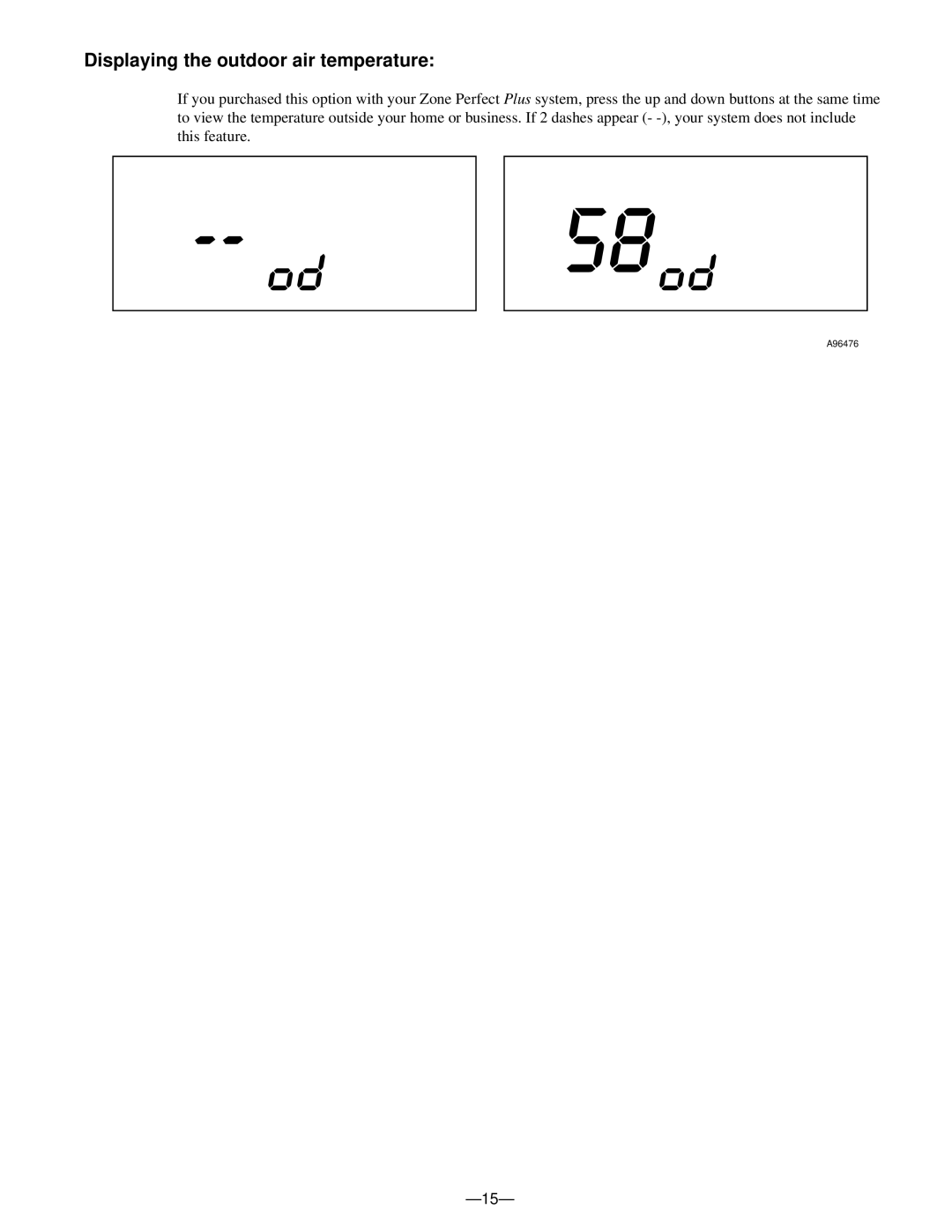 Bryant A96447 manual Displaying the outdoor air temperature 