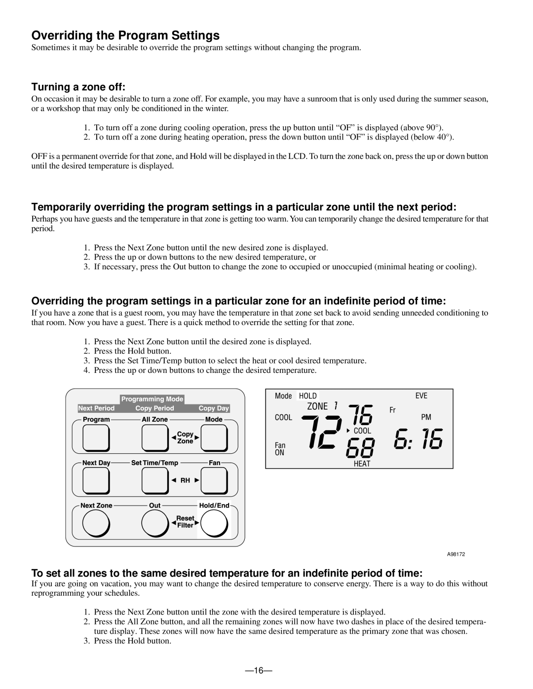 Bryant A96447 manual Overriding the Program Settings, Turning a zone off 