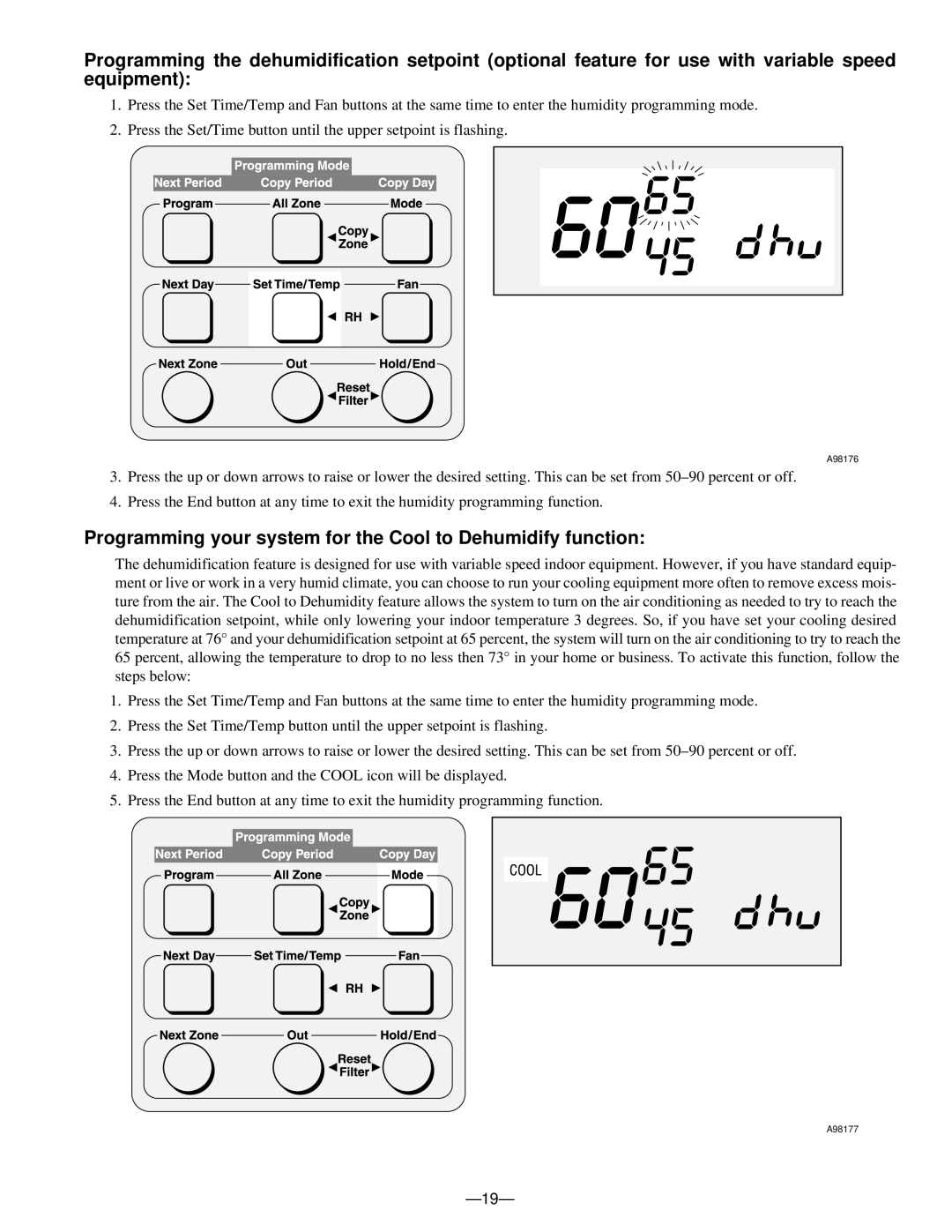 Bryant A96447 manual Programming your system for the Cool to Dehumidify function 