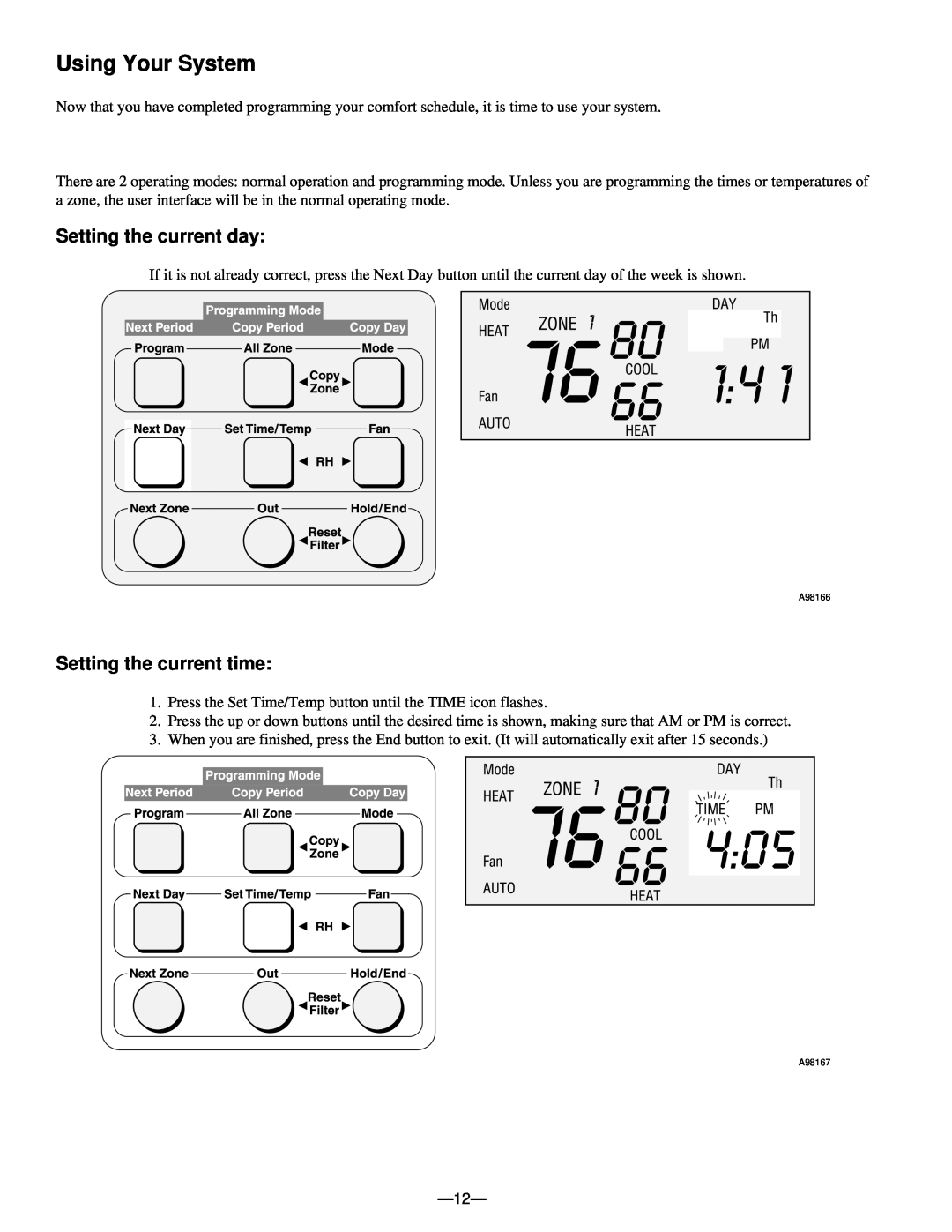 Bryant A96447 manual Using Your System, Setting the current day, Setting the current time 