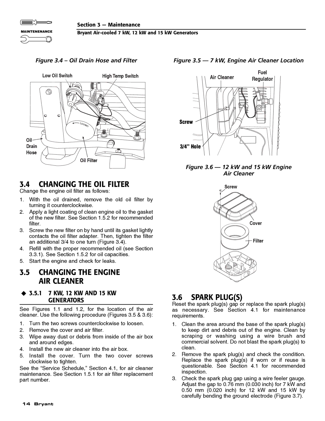 Bryant ASPAS1BBA015, ASPAS1BBA007, ASPAS1BBA012 Changing the OIL Filter, Spark Plugs, Changing the Engine AIR Cleaner 