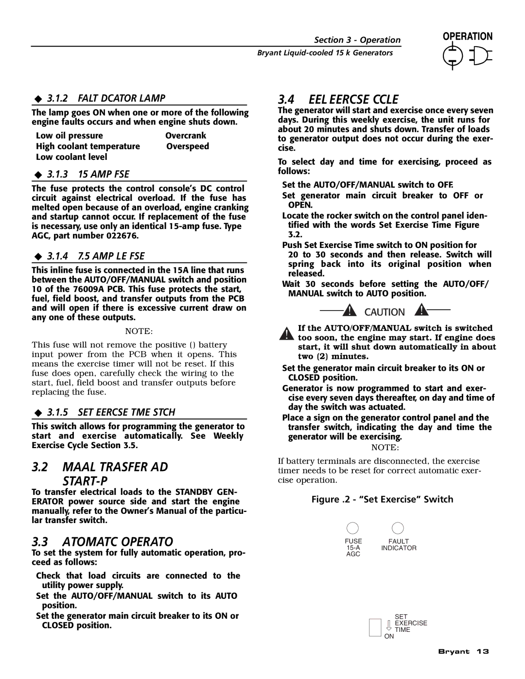 Bryant ASPAS1BBL015 Manual Transfer START-UP Automatic Operation, Weekly Exercise Cycle, ‹ 3.1.2 Fault Indicator Lamp 