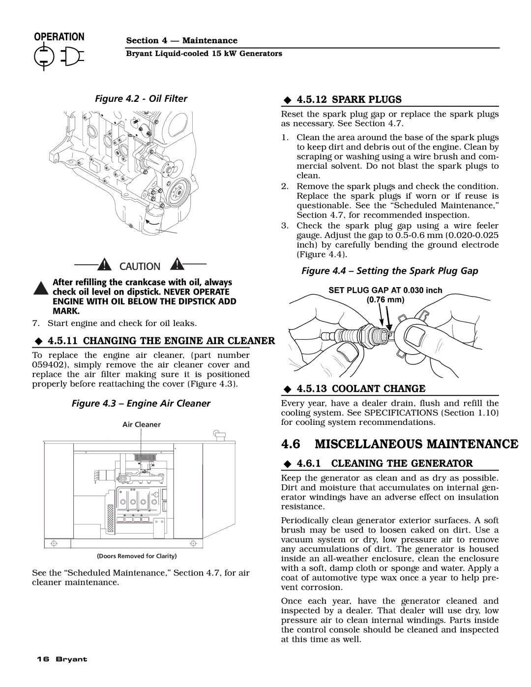 Bryant ASPAS1BBL015 owner manual Miscellaneous Maintenance, ‹ 4.5.12 Spark Plugs, ‹ 4.5.11 Changing the Engine AIR Cleaner 