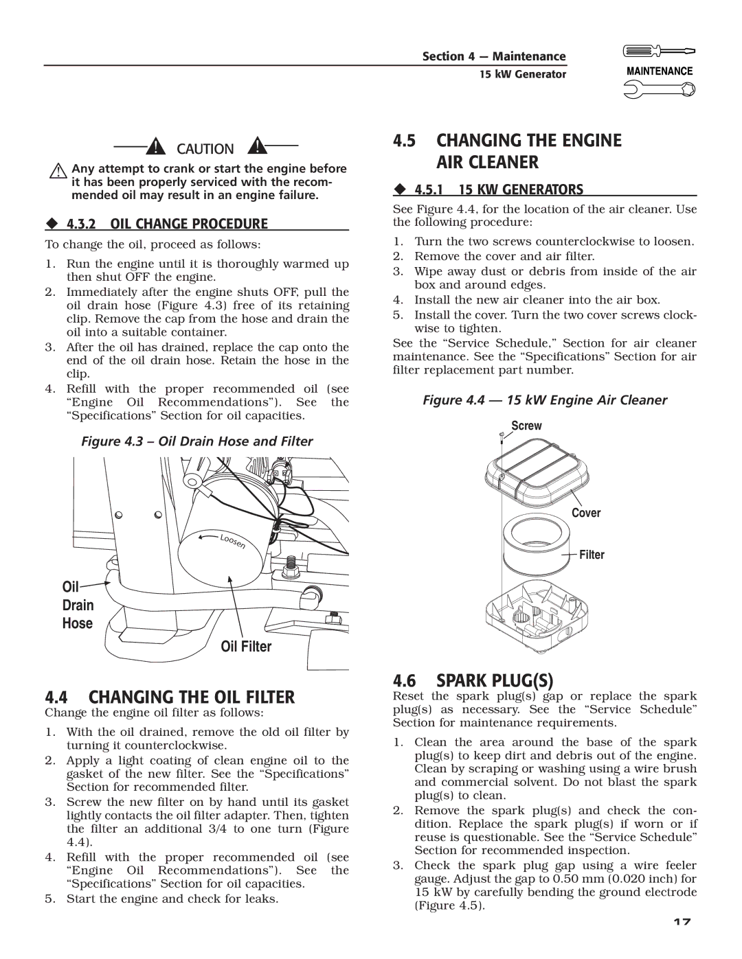 Bryant ASPAX1BBA015 Changing the OIL Filter, Spark Plugs, ‹ 4.3.2 OIL Change Procedure, ‹ 4.5.1 15 KW Generators 