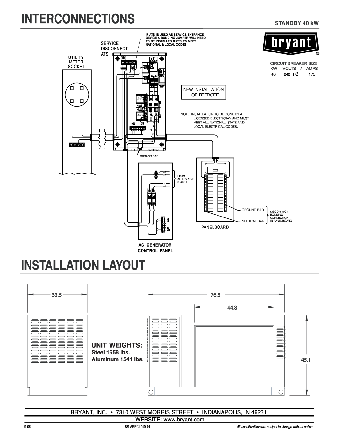 Bryant ASPCS1BBL040 Interconnections, Installation Layout, Unit Weights, STANDBY 40 kW, Steel 1658 lbs Aluminum 1541 lbs 