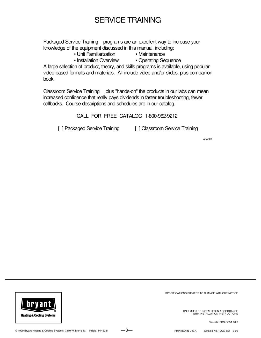 Bryant CD5A, CC5A warranty Unit Familiarization Maintenance Installation Overview, Packaged Service Training 