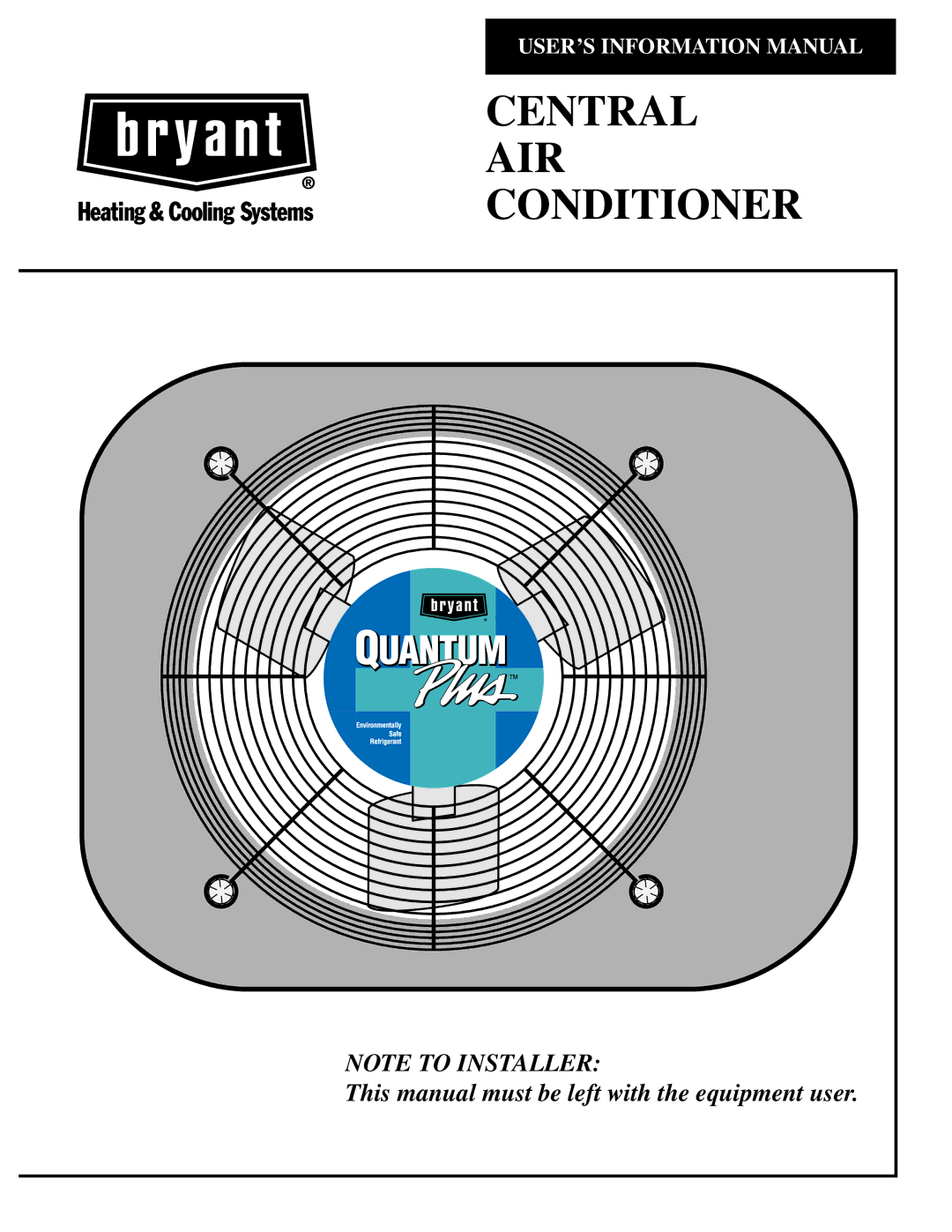 Bryant CENTRAL AIR CONDITIONER manual Central AIR Conditioner 