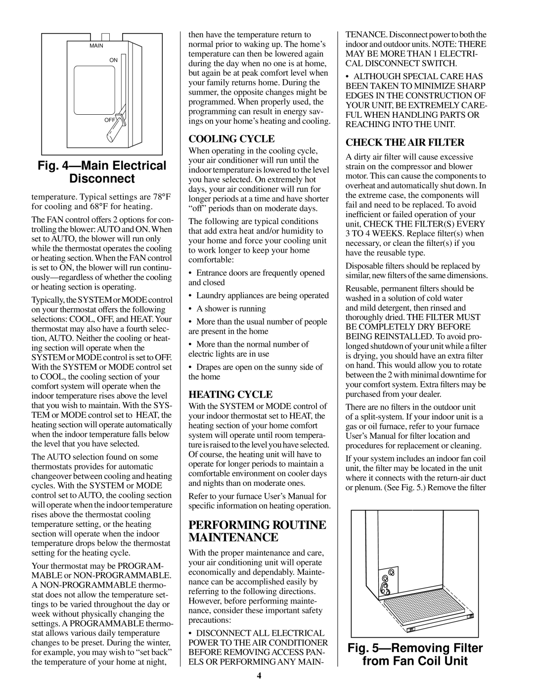 Bryant CENTRAL AIR CONDITIONER manual Cooling Cycle, Heating Cycle, Check the AIR Filter 