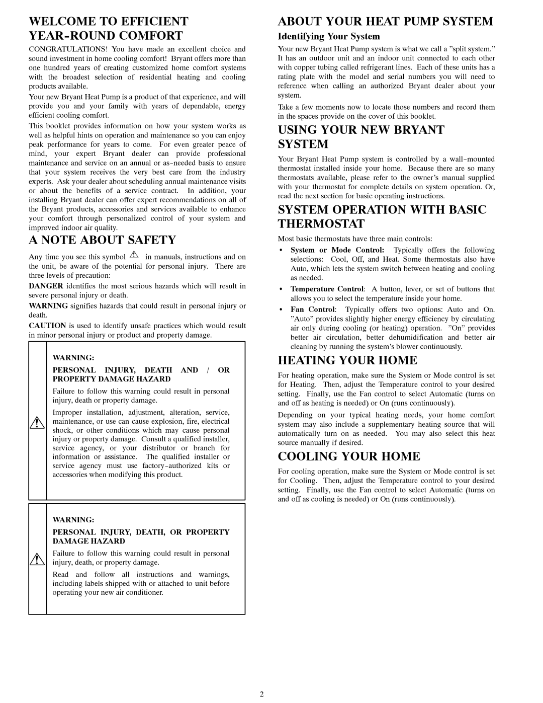 Bryant Central Air Conditioning System manual Welcome to Efficient YEAR-ROUND Comfort, About Your Heat Pump System 