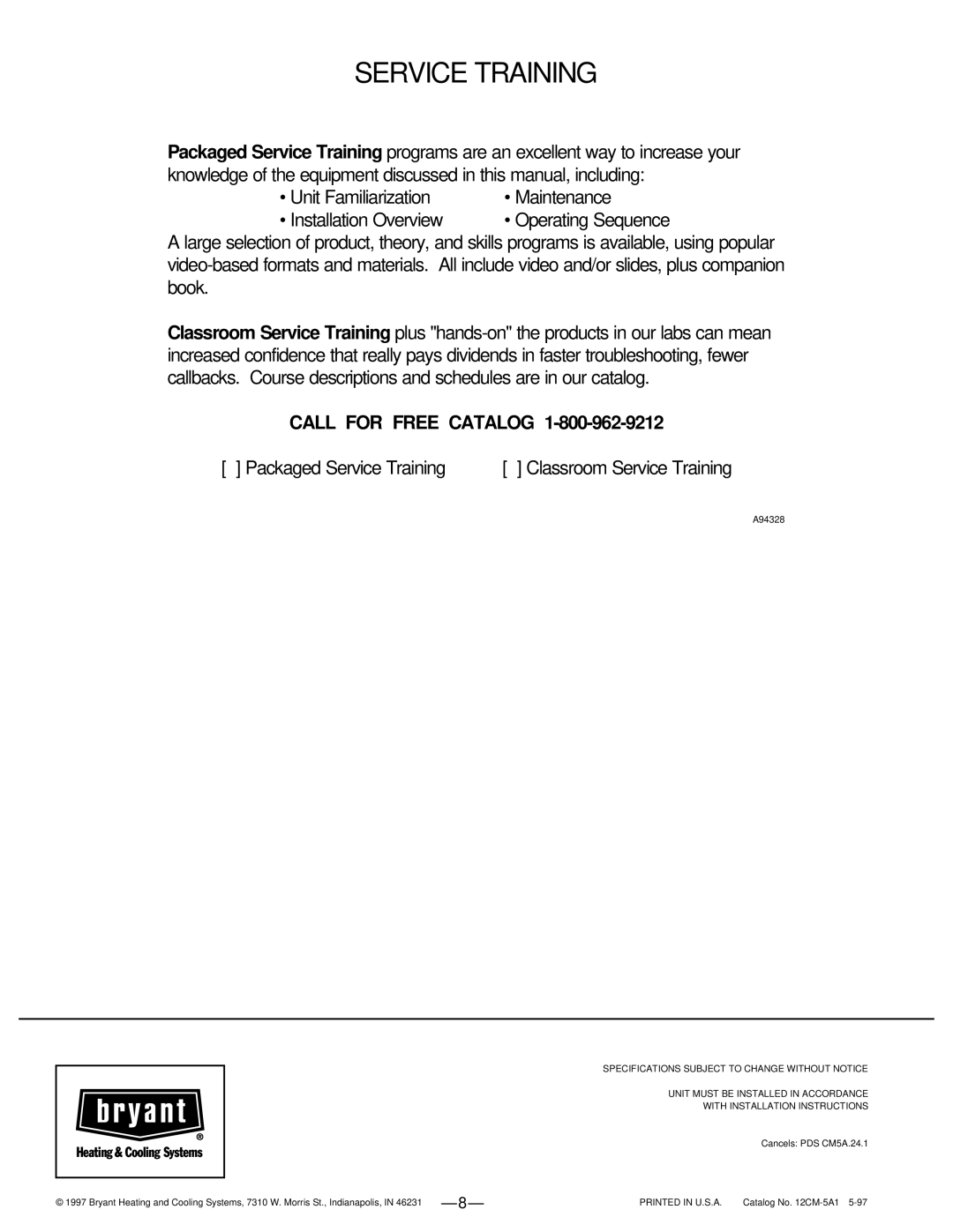 Bryant CM5A, CM5B manual Unit Familiarization Maintenance Installation Overview, Packaged Service Training 