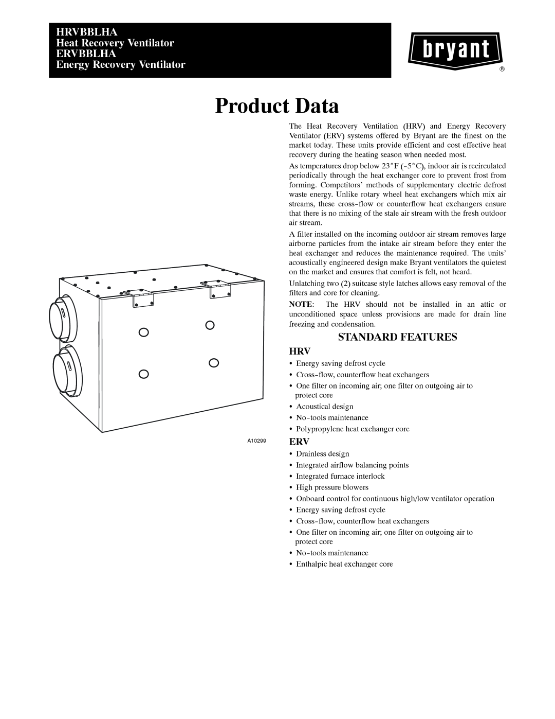 Bryant manual Standard Features, Product Data, HRVBBLHA Heat Recovery Ventilator ERVBBLHA, Energy Recovery Ventilator 