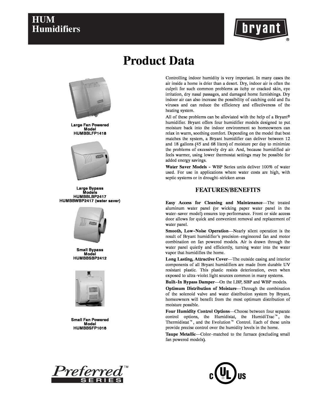 Bryant HUMBBLBP2417, HUMBBWBP2417, HUMBBSBP2412, HUMBBLFP1418 manual Product Data, HUM Humidifiers 