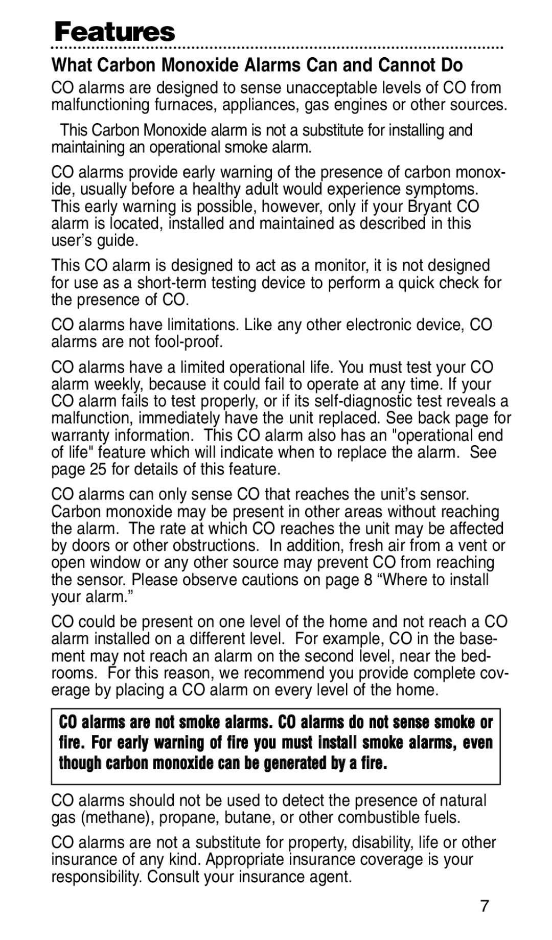 Bryant KNCGPP3RC manual What Carbon Monoxide Alarms Can and Cannot Do 