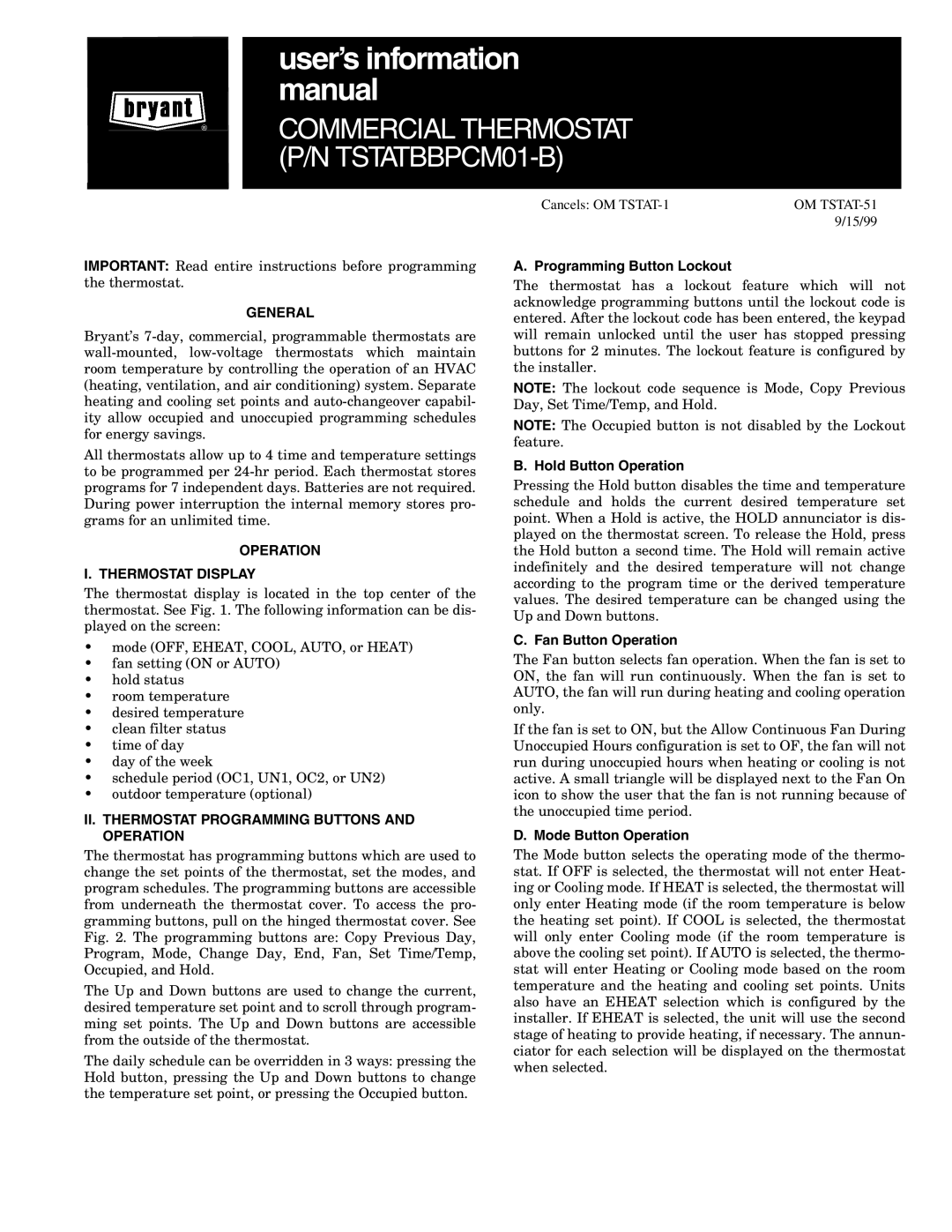 Bryant OM TSTAT-51 manual General, Operation Thermostat Display, II. Thermostat Programming Buttons and Operation 