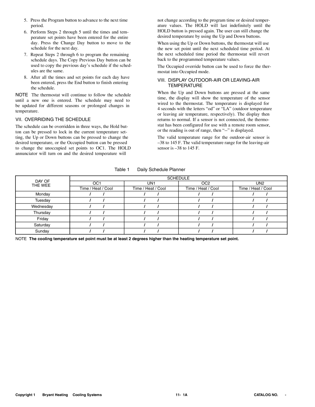 Bryant OM TSTAT-1, OM TSTAT-51 manual VII. Overriding the Schedule, VIII. Display OUTDOOR-AIR or LEAVING-AIR Temperature 