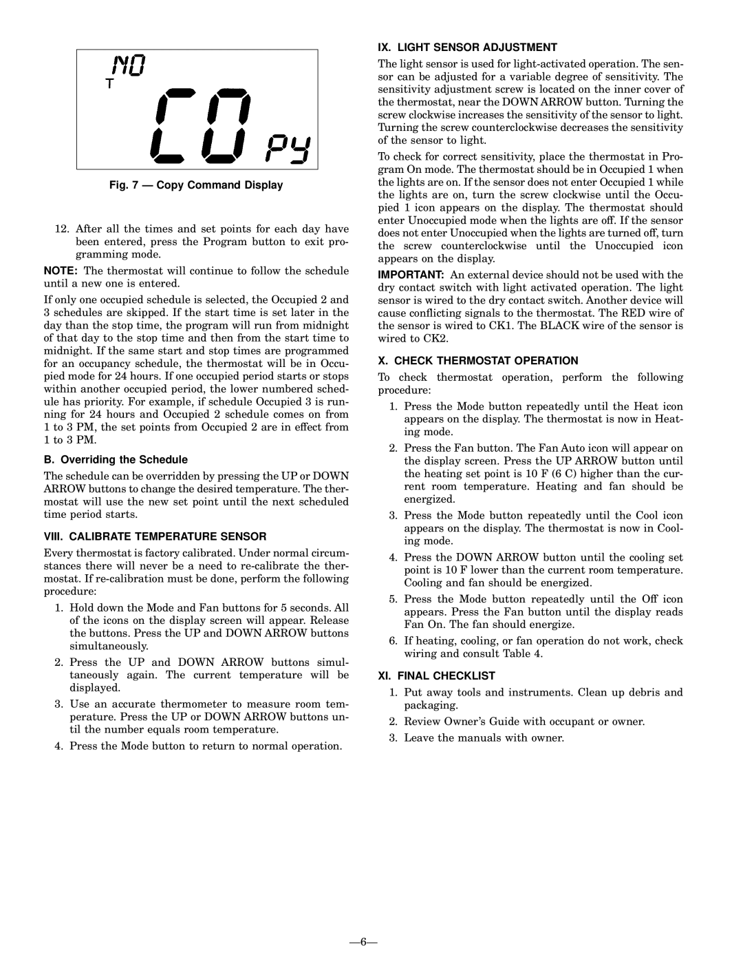 Bryant P/N TSTATBBP220-LA Overriding the Schedule, VIII. Calibrate Temperature Sensor, IX. Light Sensor Adjustment 