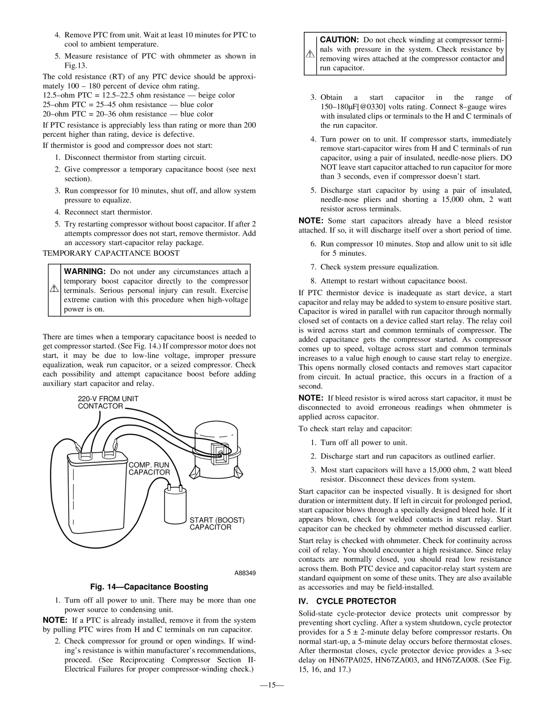 Bryant R-22 service manual Temporary Capacitance Boost, IV. Cycle Protector 