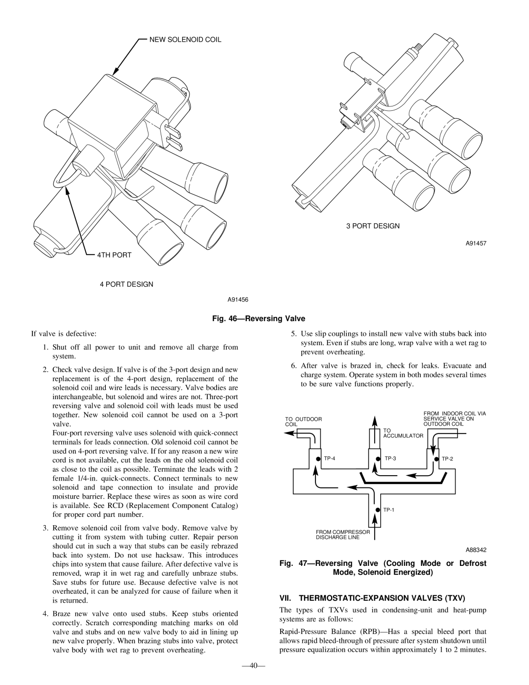 Bryant R-22 service manual Reversing Valve, VII. THERMOSTATIC-EXPANSION Valves TXV 