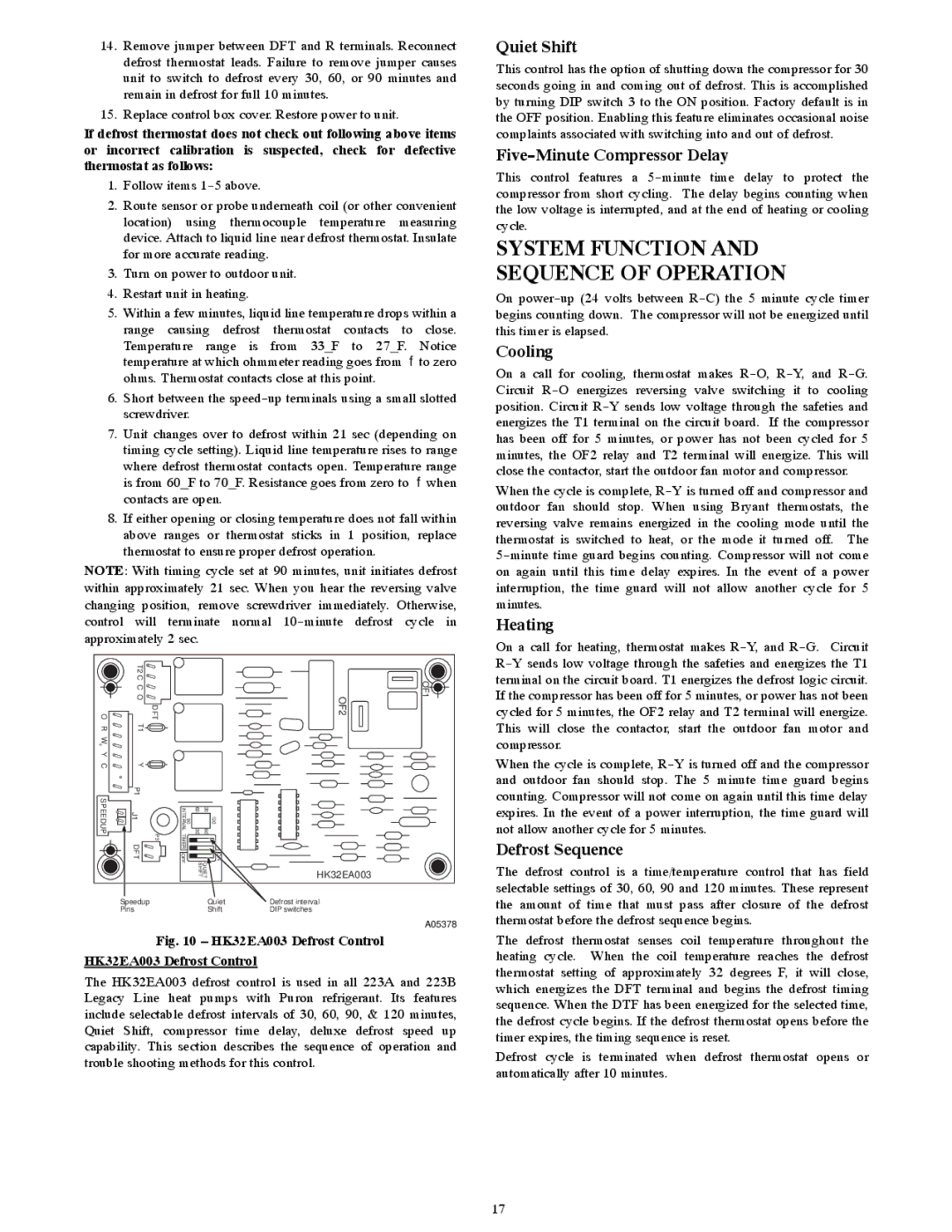 Bryant R-22 service manual Quiet Shift, Five-Minute Compressor Delay, Cooling, Heating, Defrost Sequence 