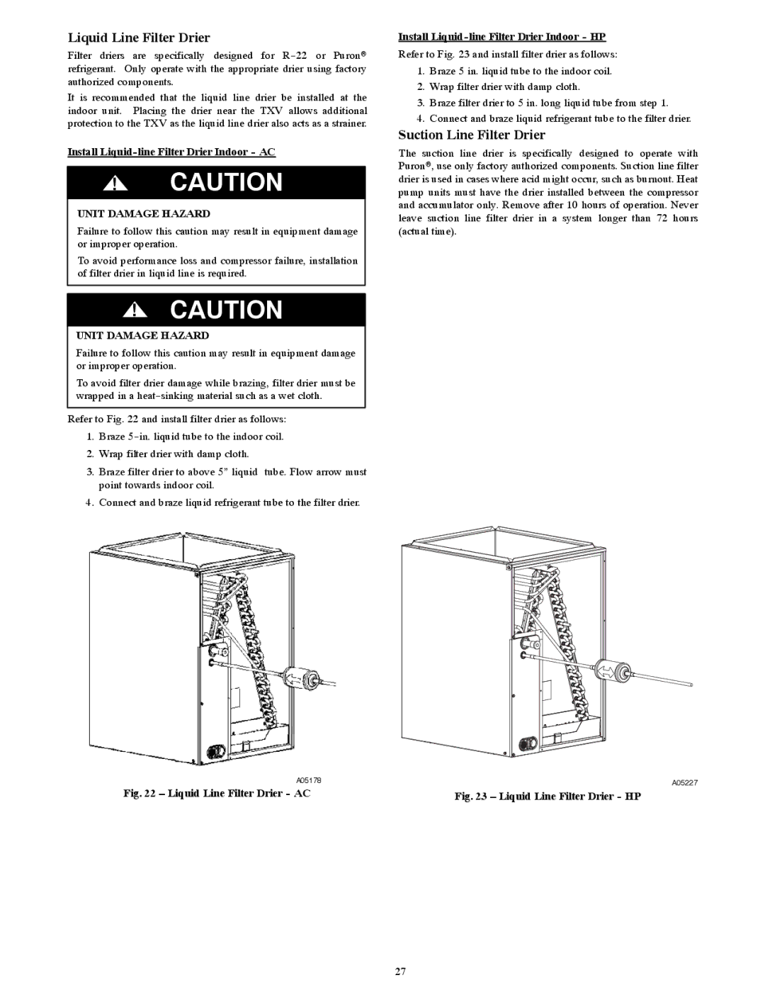 Bryant R-22 service manual Liquid Line Filter Drier, Suction Line Filter Drier, Install Liquid-line Filter Drier Indoor AC 