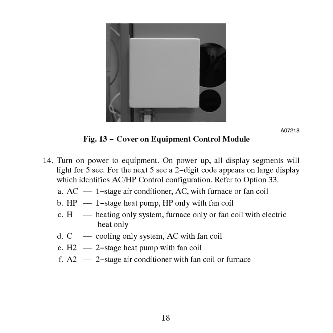 Bryant T6-PAC, T6-NAC, T6-NHP, T6-PHP installation instructions Cover on Equipment Control Module 