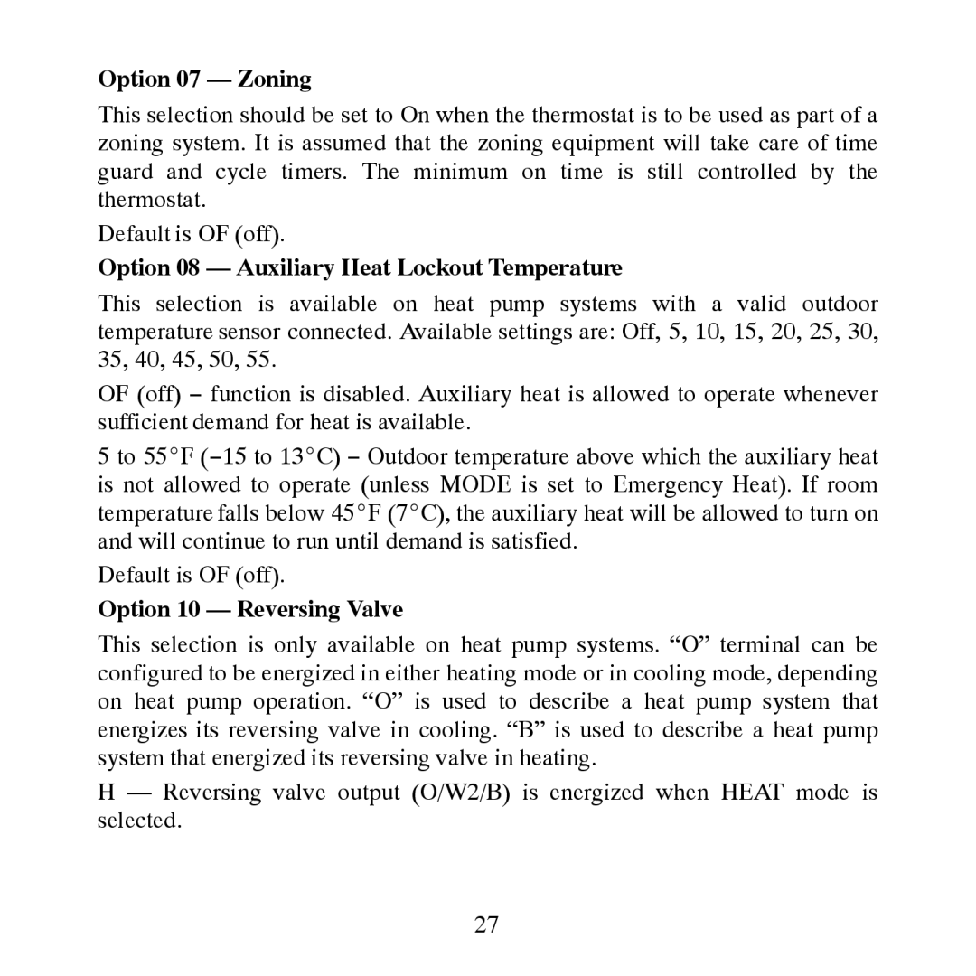 Bryant T6-NAC, T6-PAC, T6-NHP Option 07 Zoning, Option 08 Auxiliary Heat Lockout Temperature, Option 10 Reversing Valve 