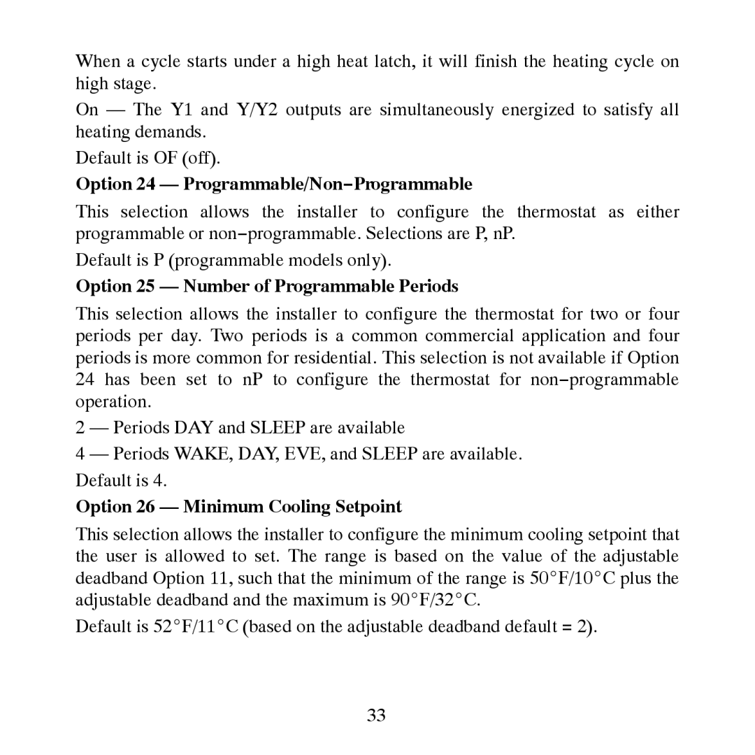 Bryant T6-PHP, T6-PAC, T6-NAC, T6-NHP Option 24 Programmable/Non−Programmable, Option 25 Number of Programmable Periods 