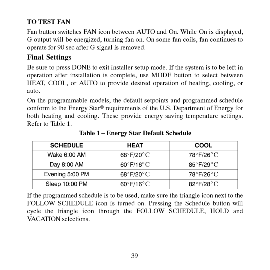 Bryant T6-NAC, T6-PAC, T6-NHP, T6-PHP installation instructions Final Settings, Energy Star Default Schedule 