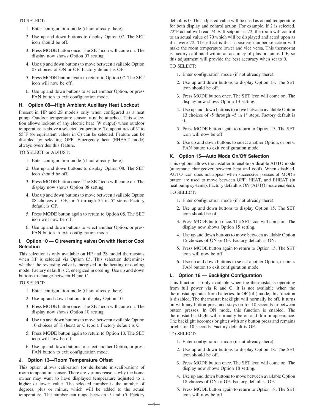 Bryant TSTATBBNAC01-C, TSTATBBN2S01-C Option 08-High Ambient Auxiliary Heat Lockout, Option 13-Room Temperature Offset 