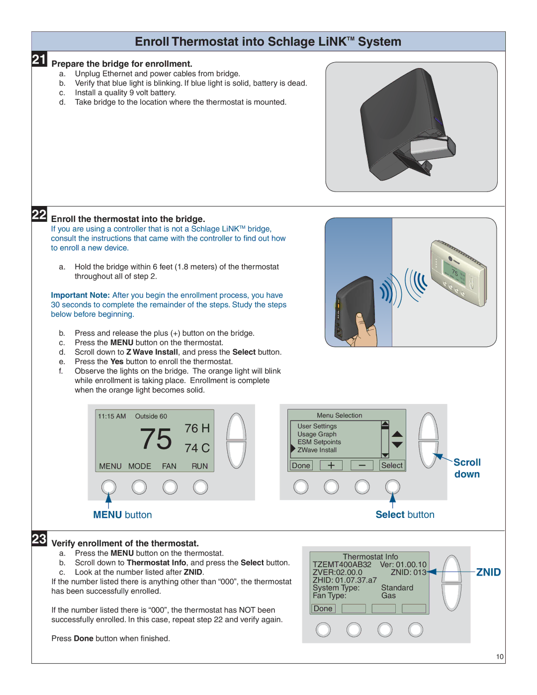 Bryant TZEMT400AB32MAA manual Enroll Thermostat into Schlage LiNKTM System, Prepare the bridge for enrollment 